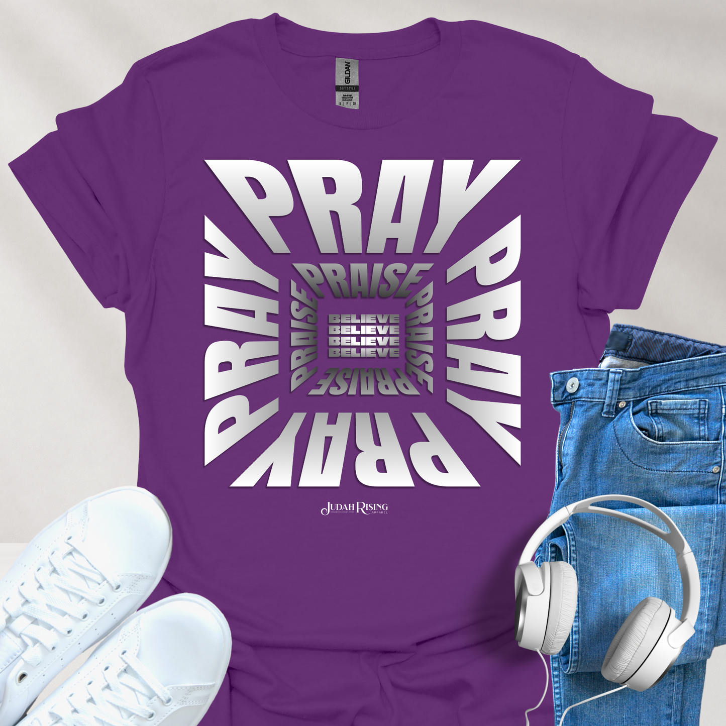 Pray. Praise. Believe.