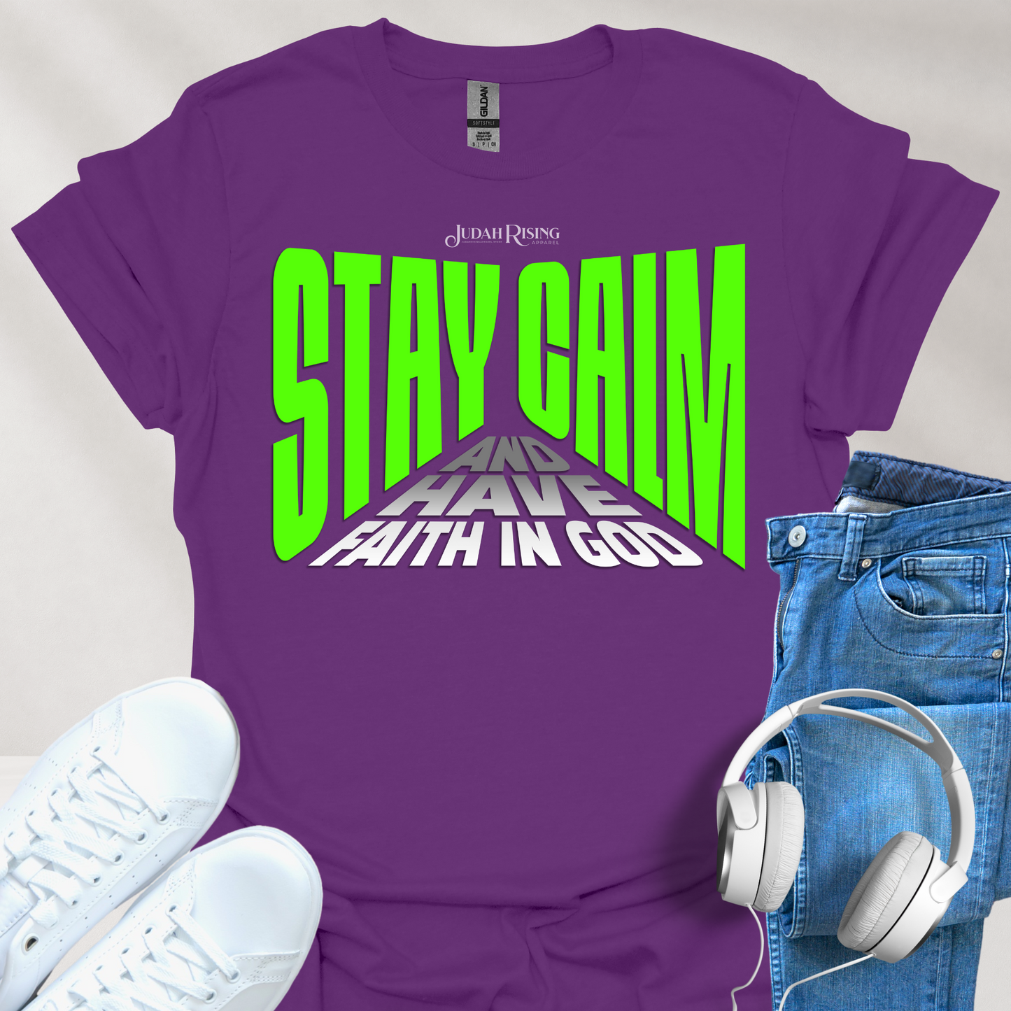 Stay Calm and Have Faith In God