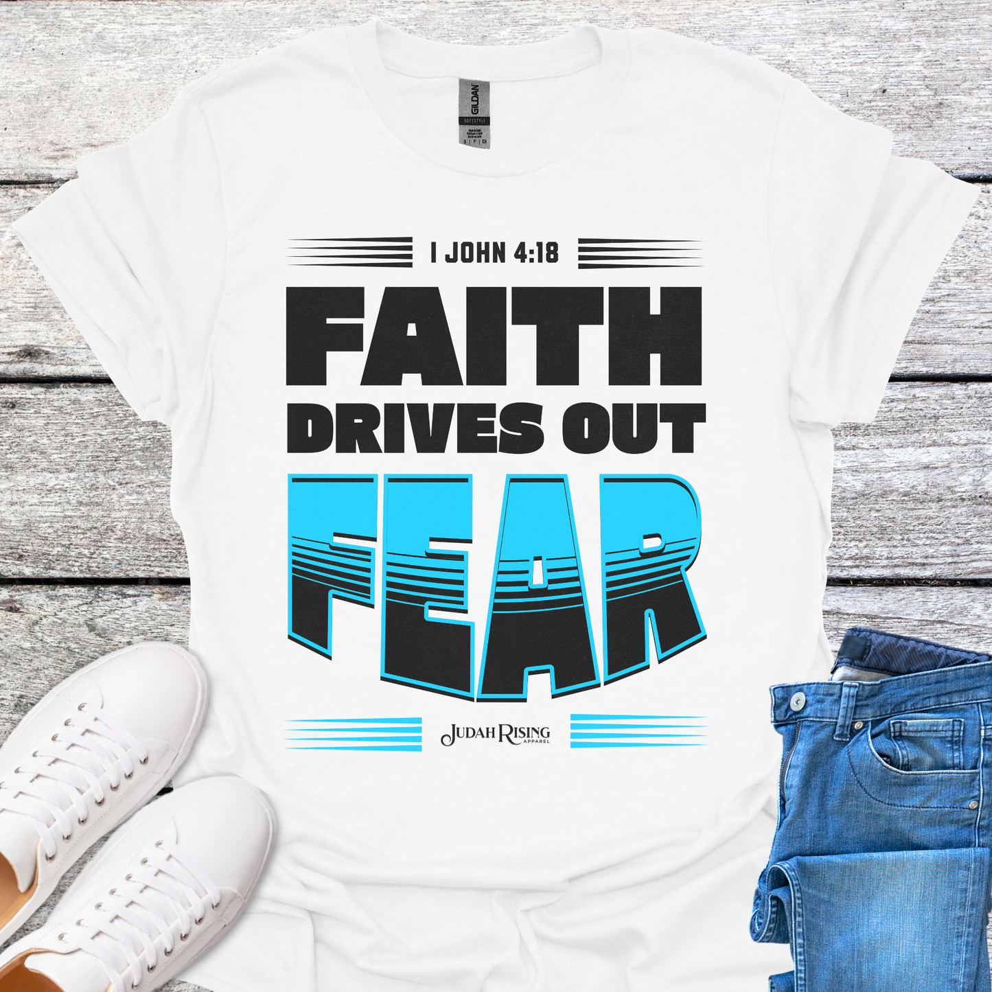 Faith Drives Out Fear