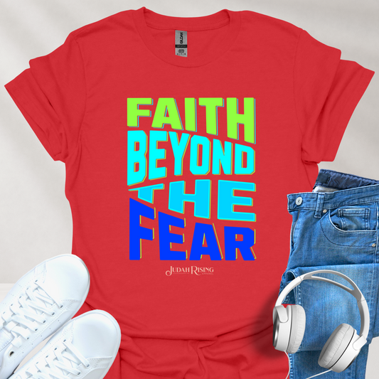 Faith Beyond the Fear