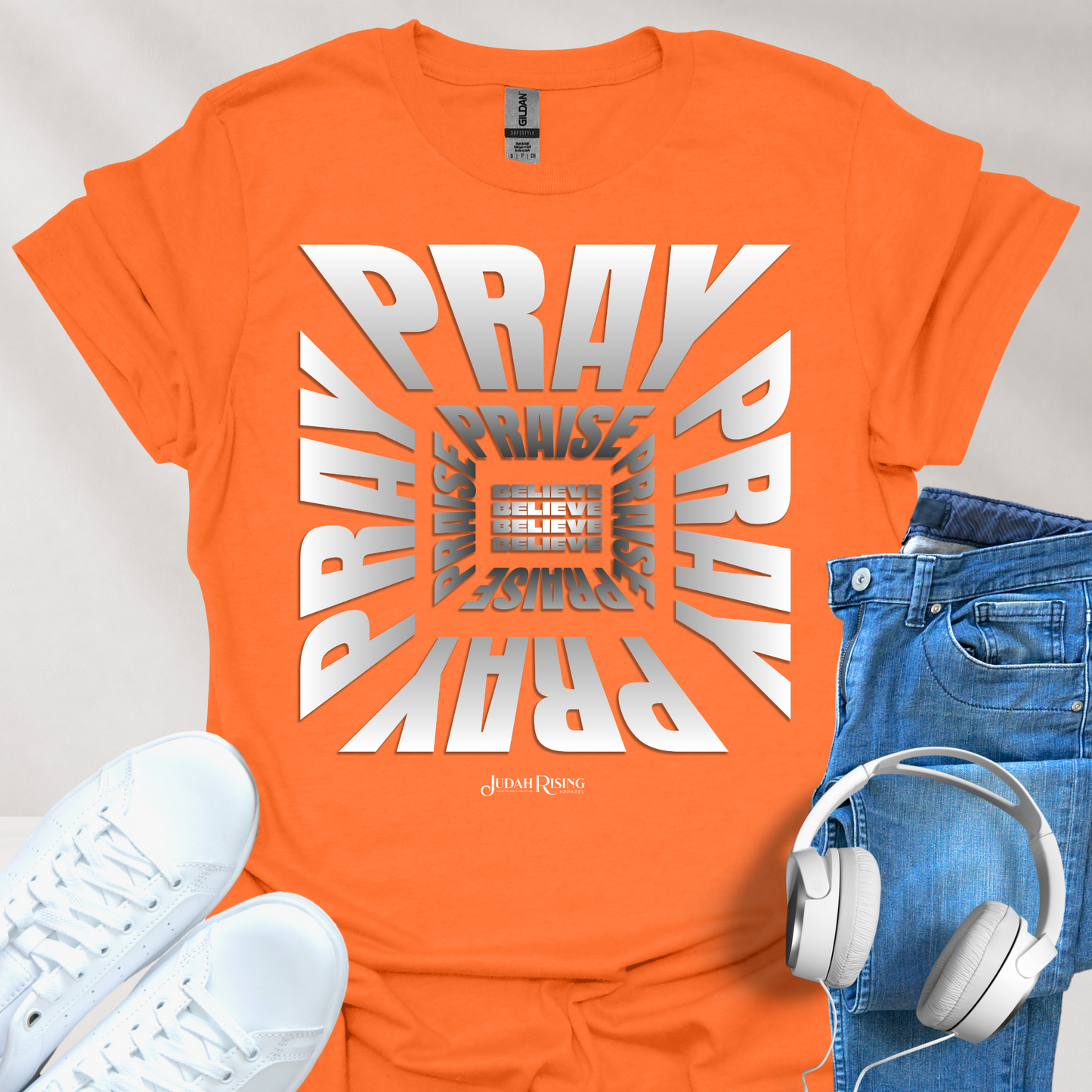 Pray. Praise. Believe.