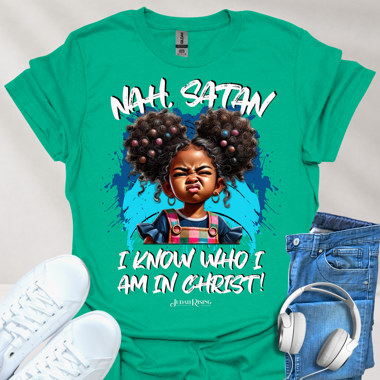Nah, Satan I Know Who I Am In Christ