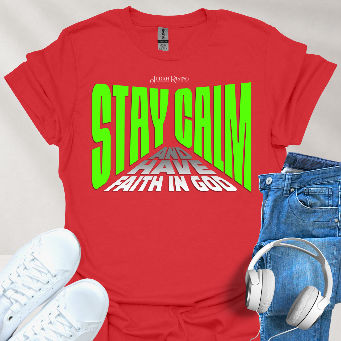 Stay Calm and Have Faith In God