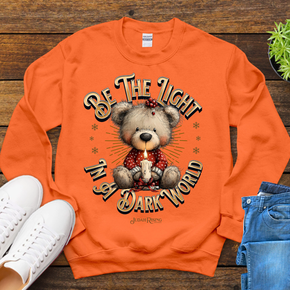 Be The Light In A Dark World Sweatshirt