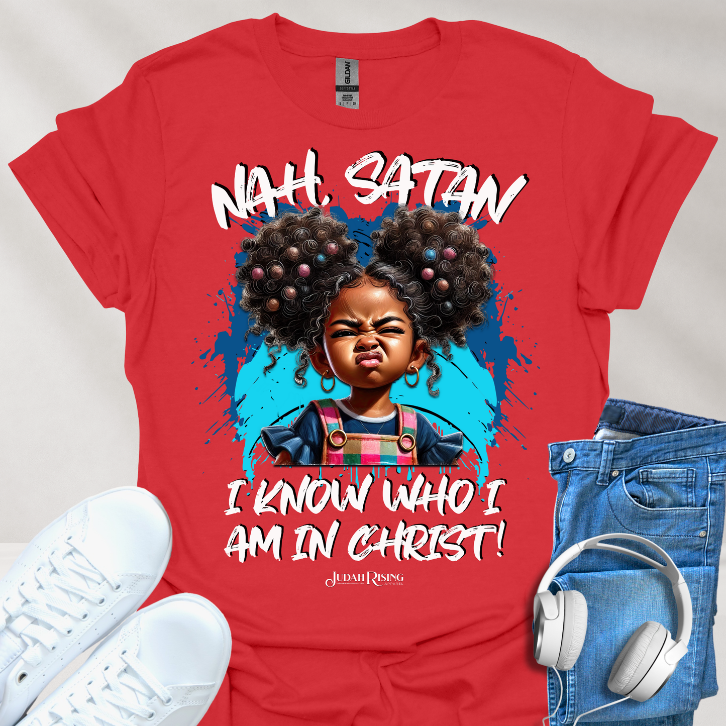 Nah, Satan I Know Who I Am In Christ