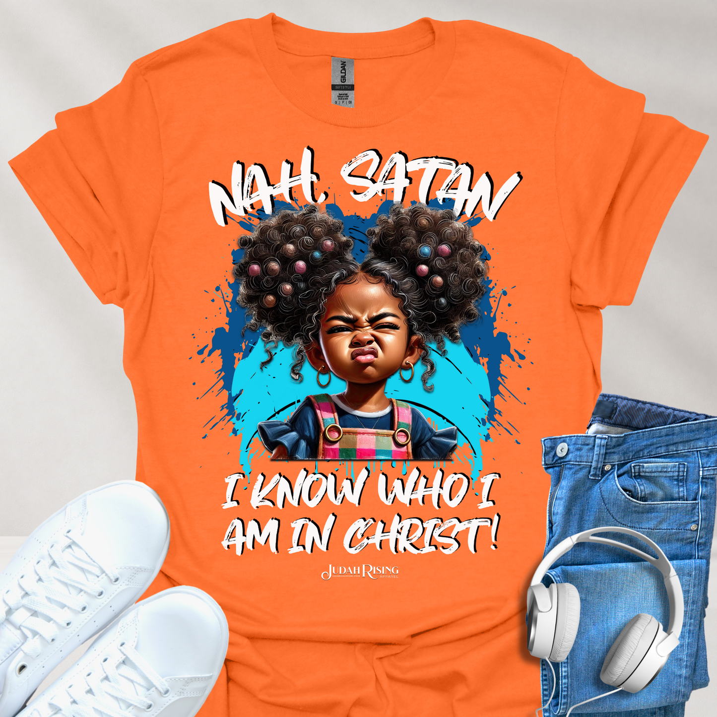 Nah, Satan I Know Who I Am In Christ