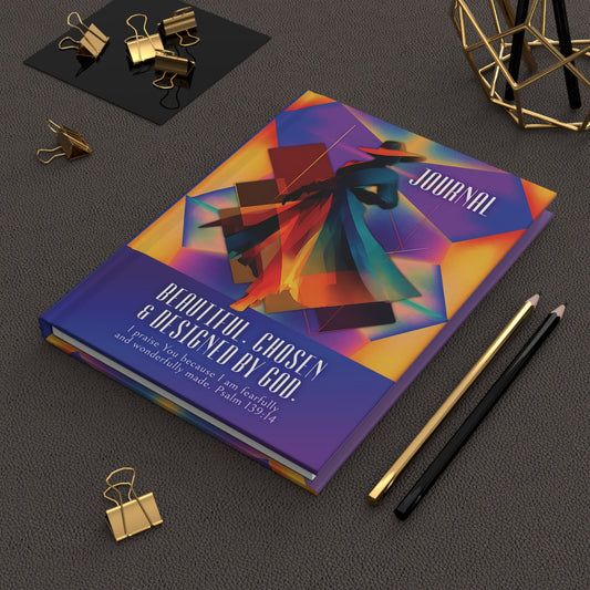 Inspirational Hardcover Journal - "Beautiful, Chosen & Designed by God"