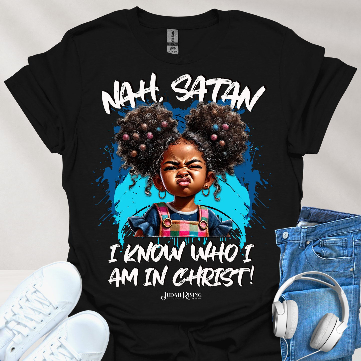 Nah, Satan I Know Who I Am In Christ