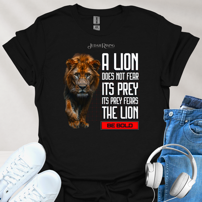 A Lion Does Not Fear Its Prey