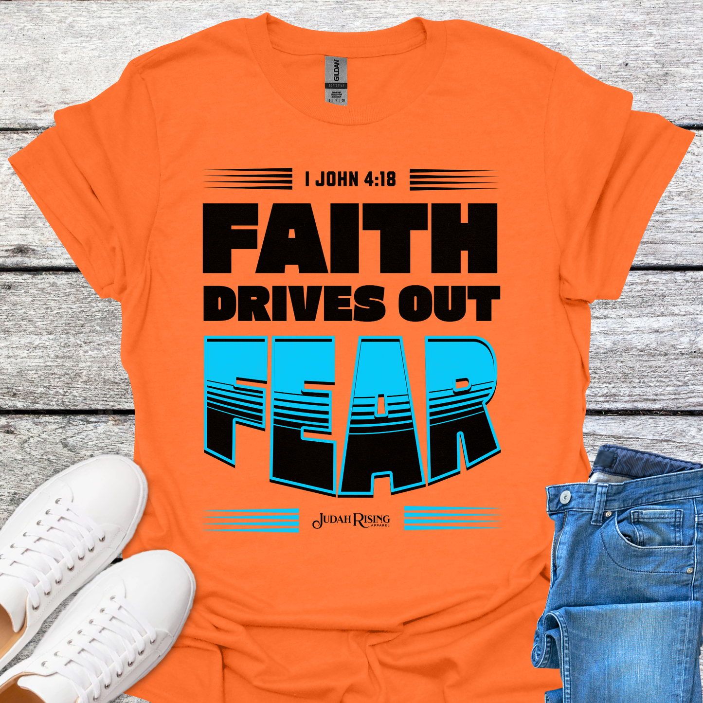 Faith Drives Out Fear