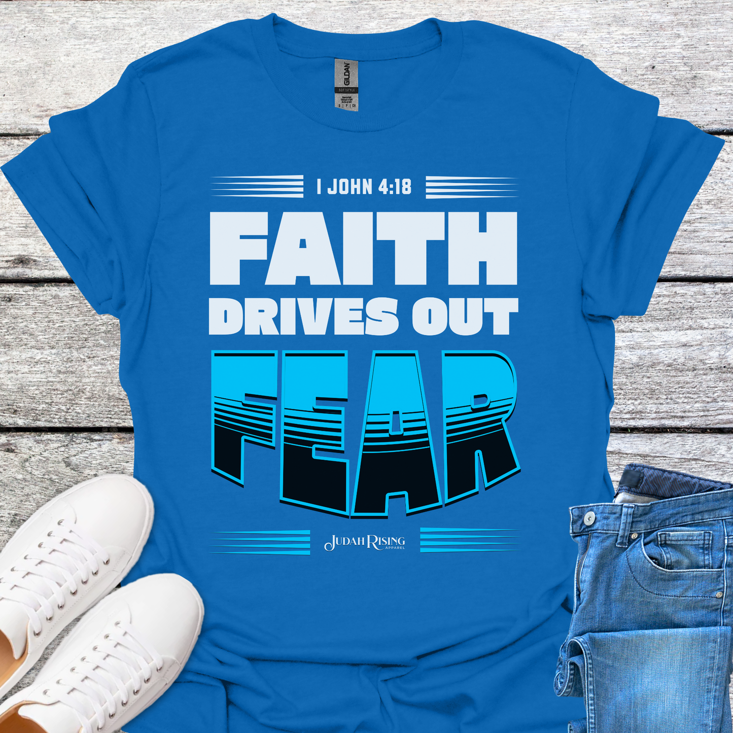 Faith Drives Out Fear