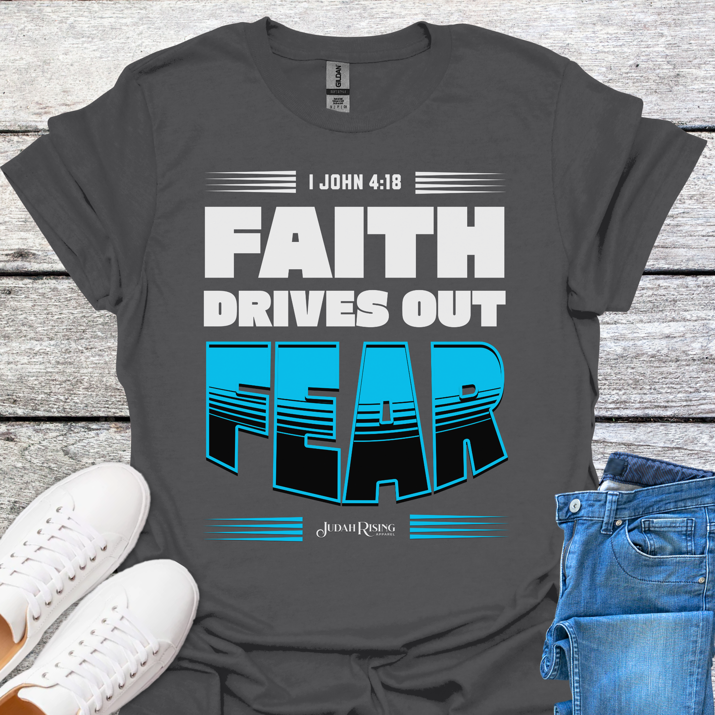Faith Drives Out Fear