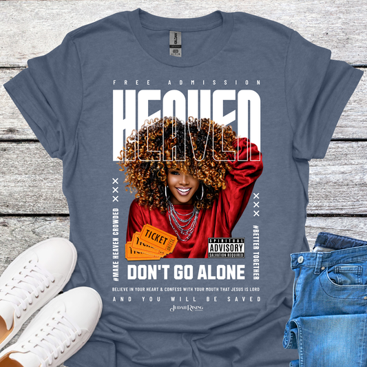 Heaven Don't Go Alone II