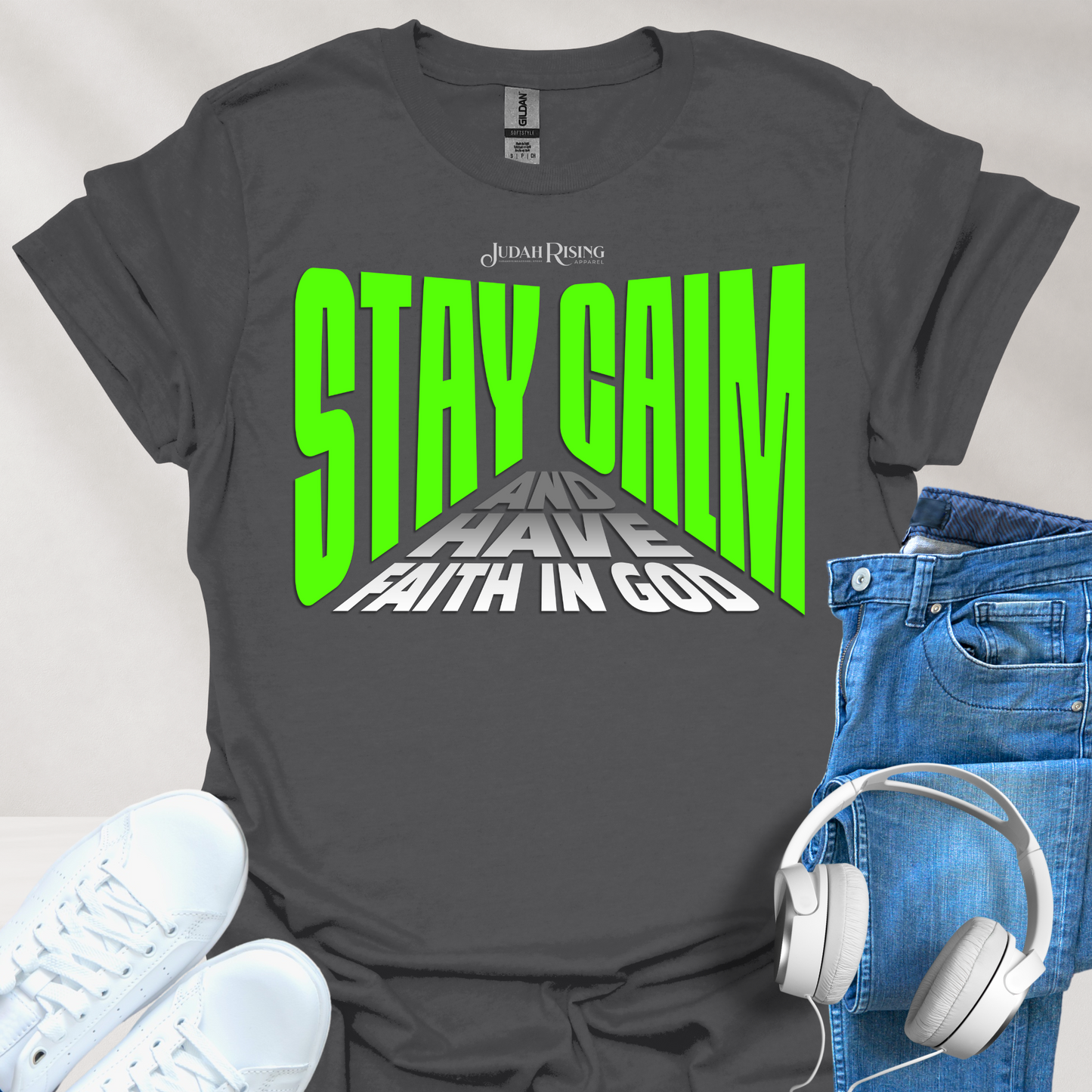 Stay Calm and Have Faith In God