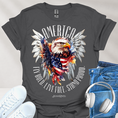 America Fly Bold. Live Free. Stand Proud.