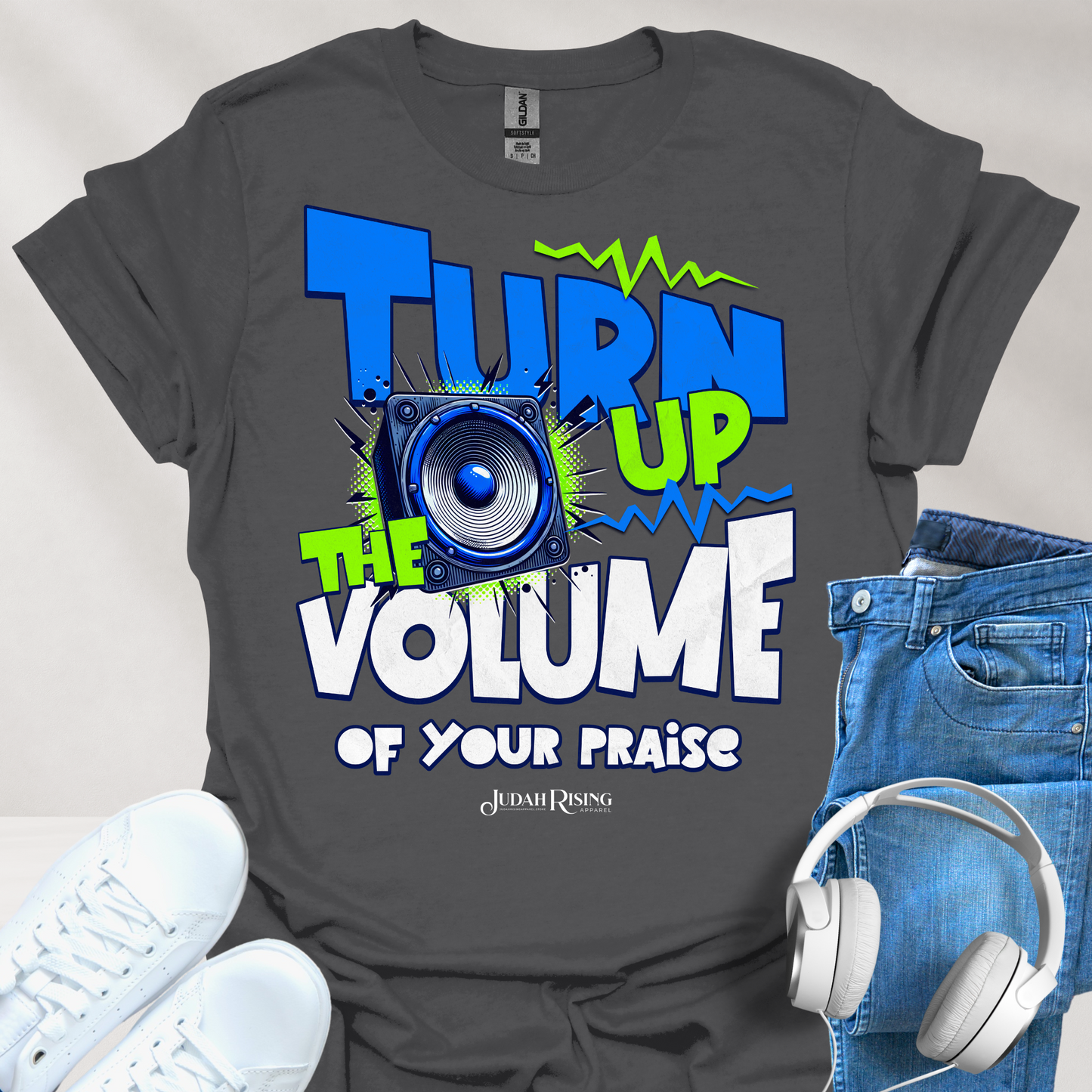 Turn Up the Volume of Your Praise
