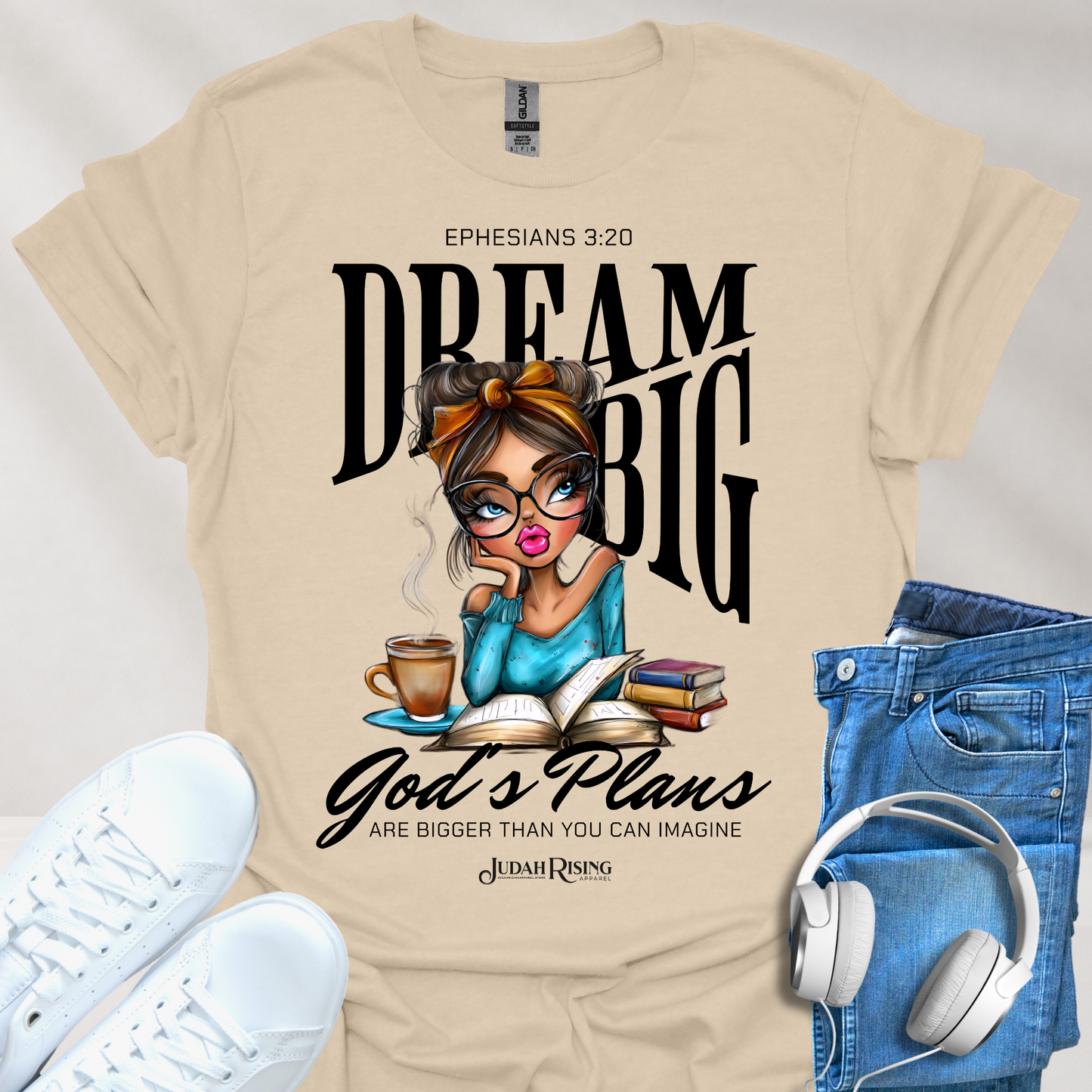 Dream Big. God's Plans Are Bigger