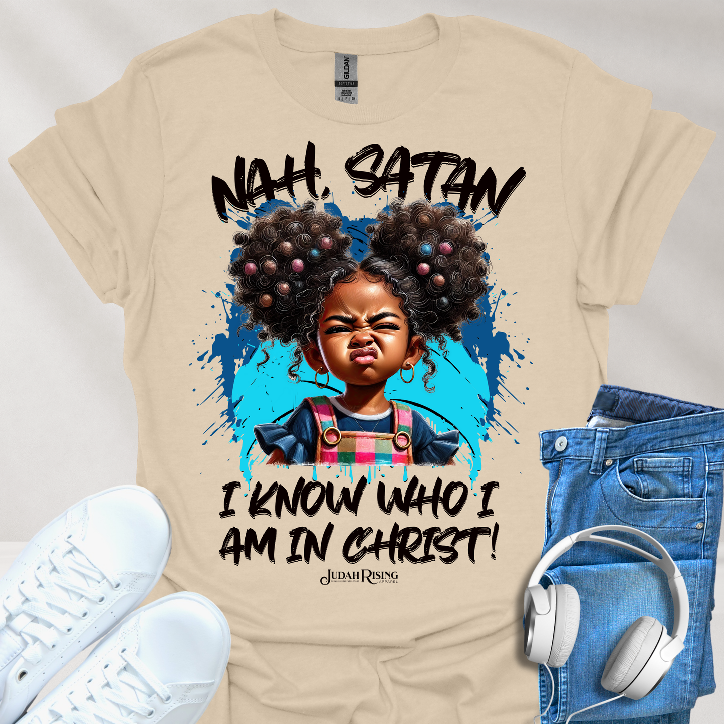 Nah, Satan I Know Who I Am In Christ