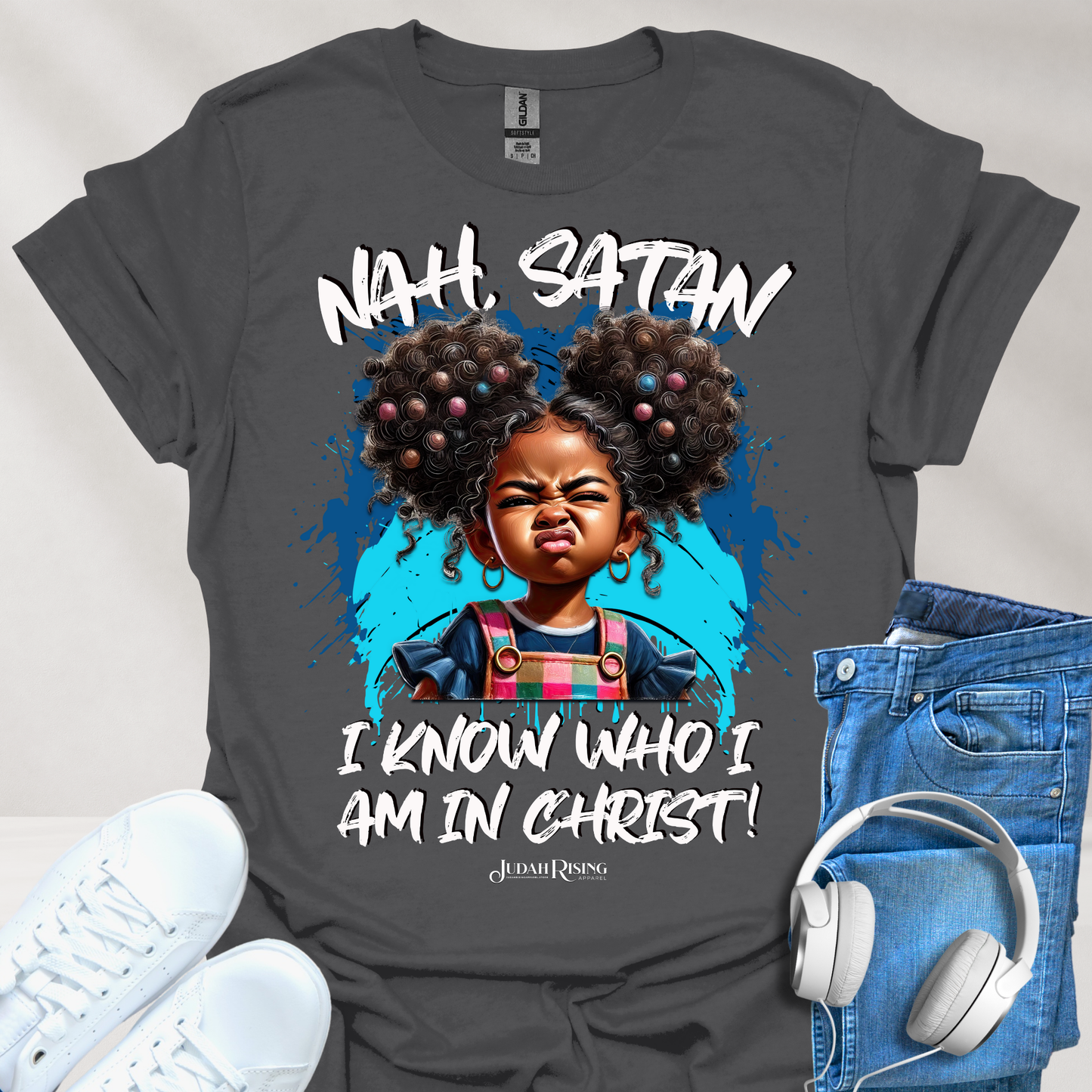 Nah, Satan I Know Who I Am In Christ