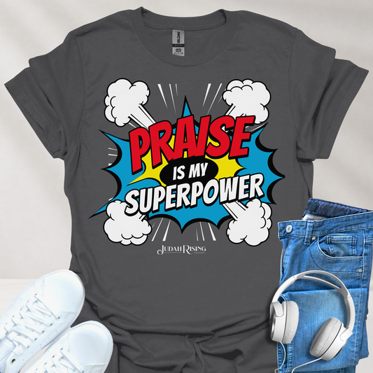 Praise Is My Superpower