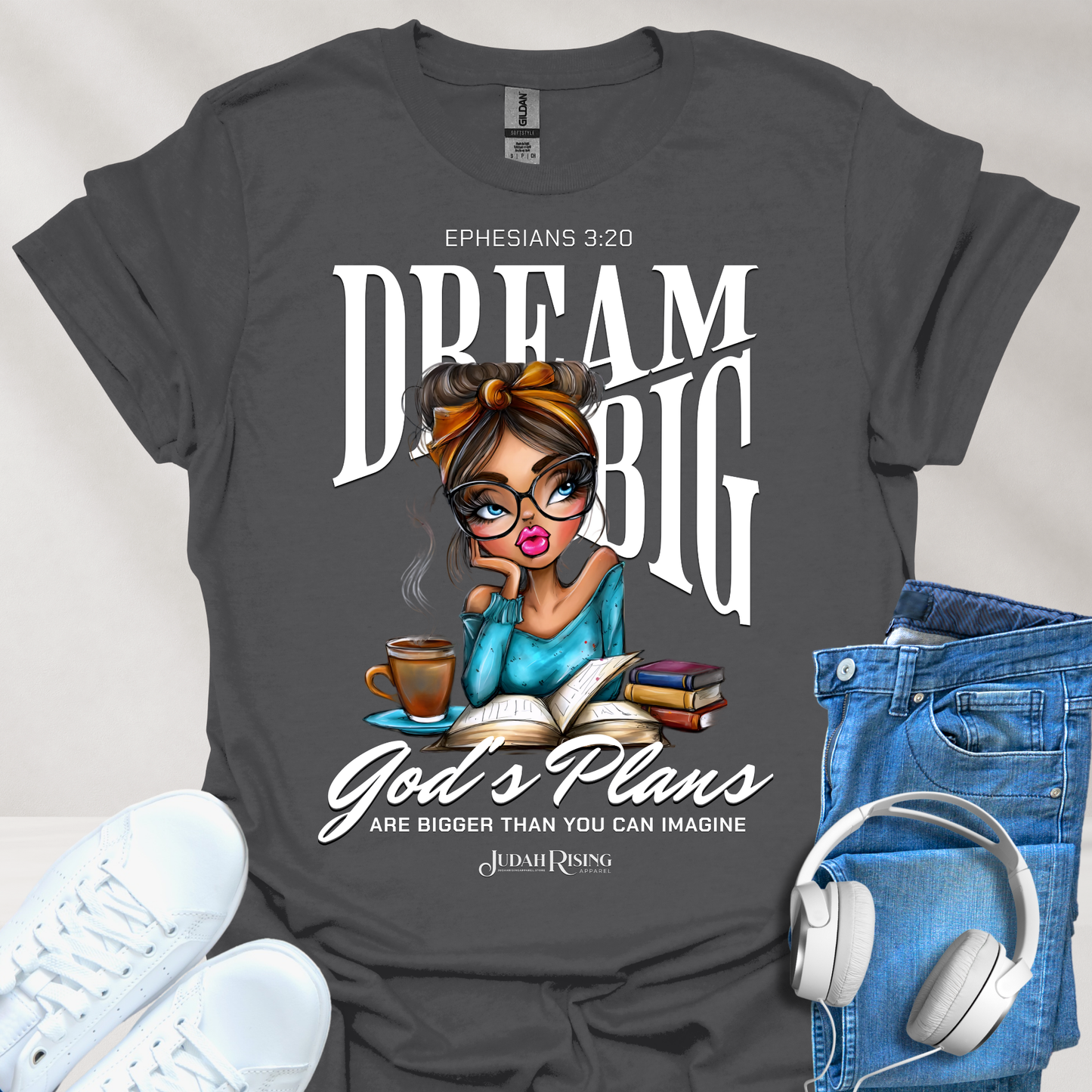 Dream Big. God's Plans Are Bigger