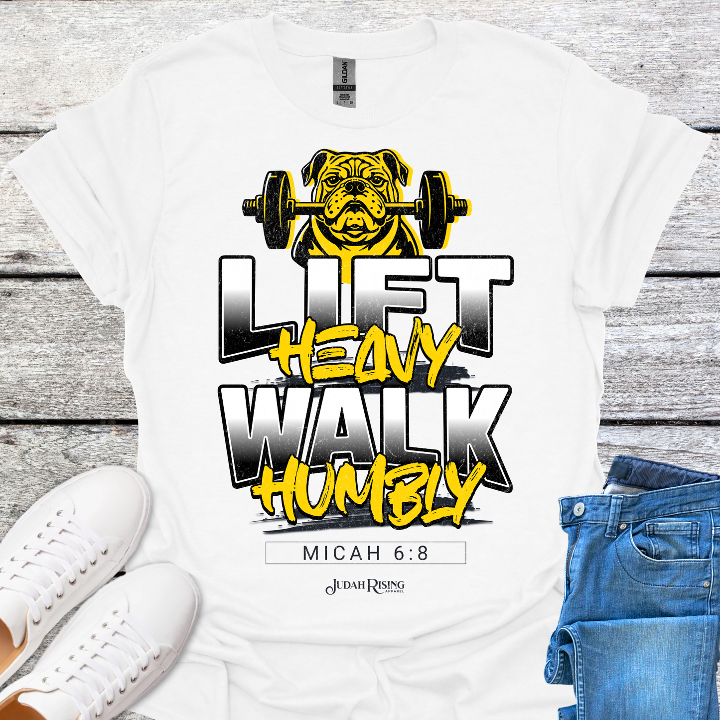 Lift Heavy Walk Humbly