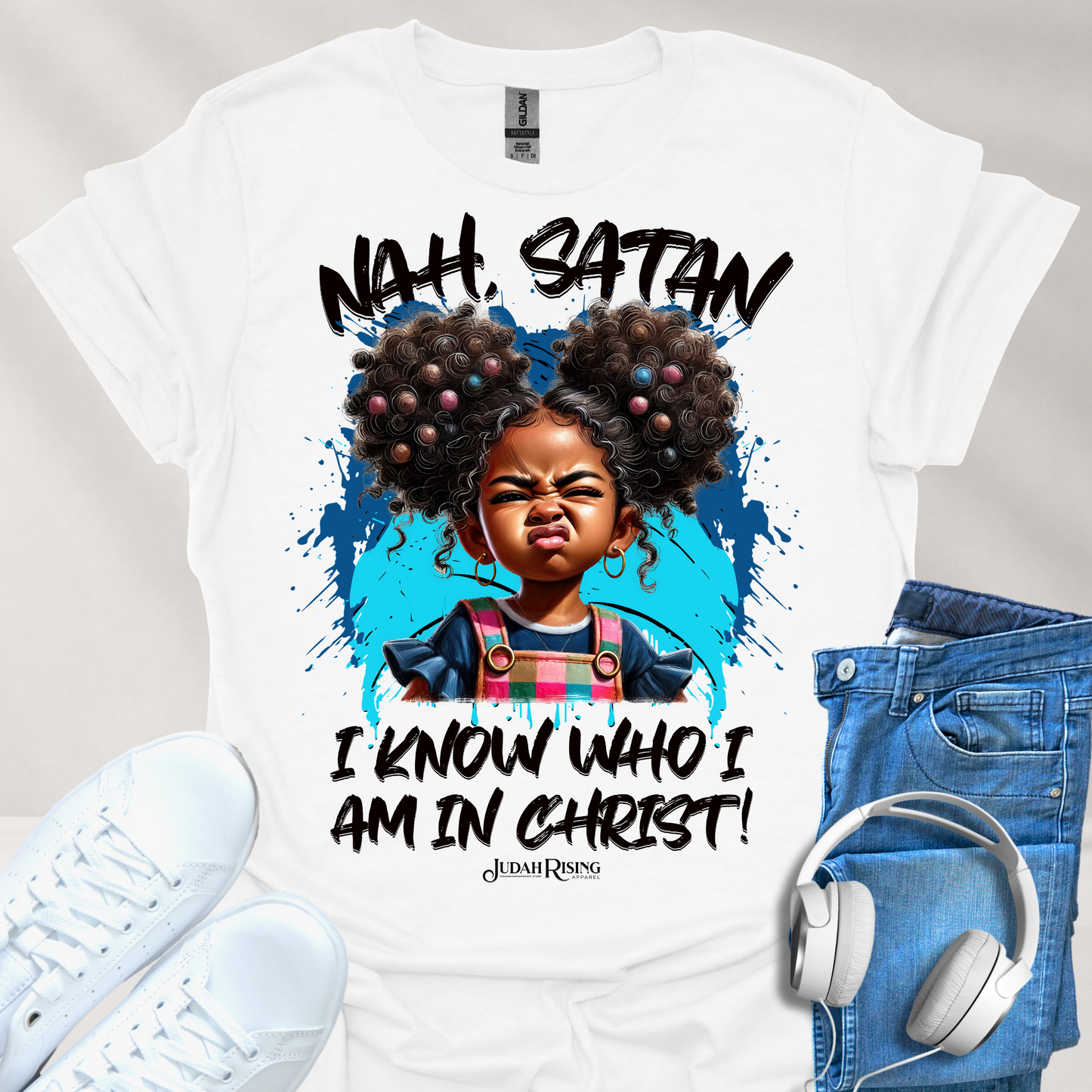 Nah, Satan I Know Who I Am In Christ