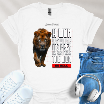 A Lion Does Not Fear Its Prey