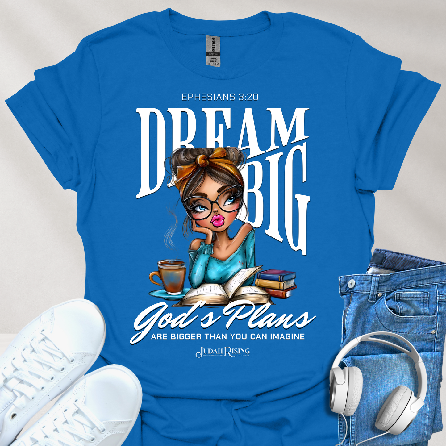 Dream Big. God's Plans Are Bigger
