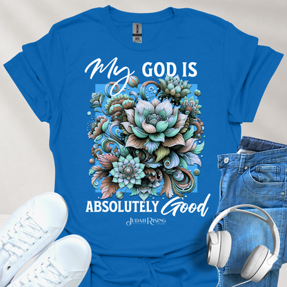 My God Is Absolutely Good