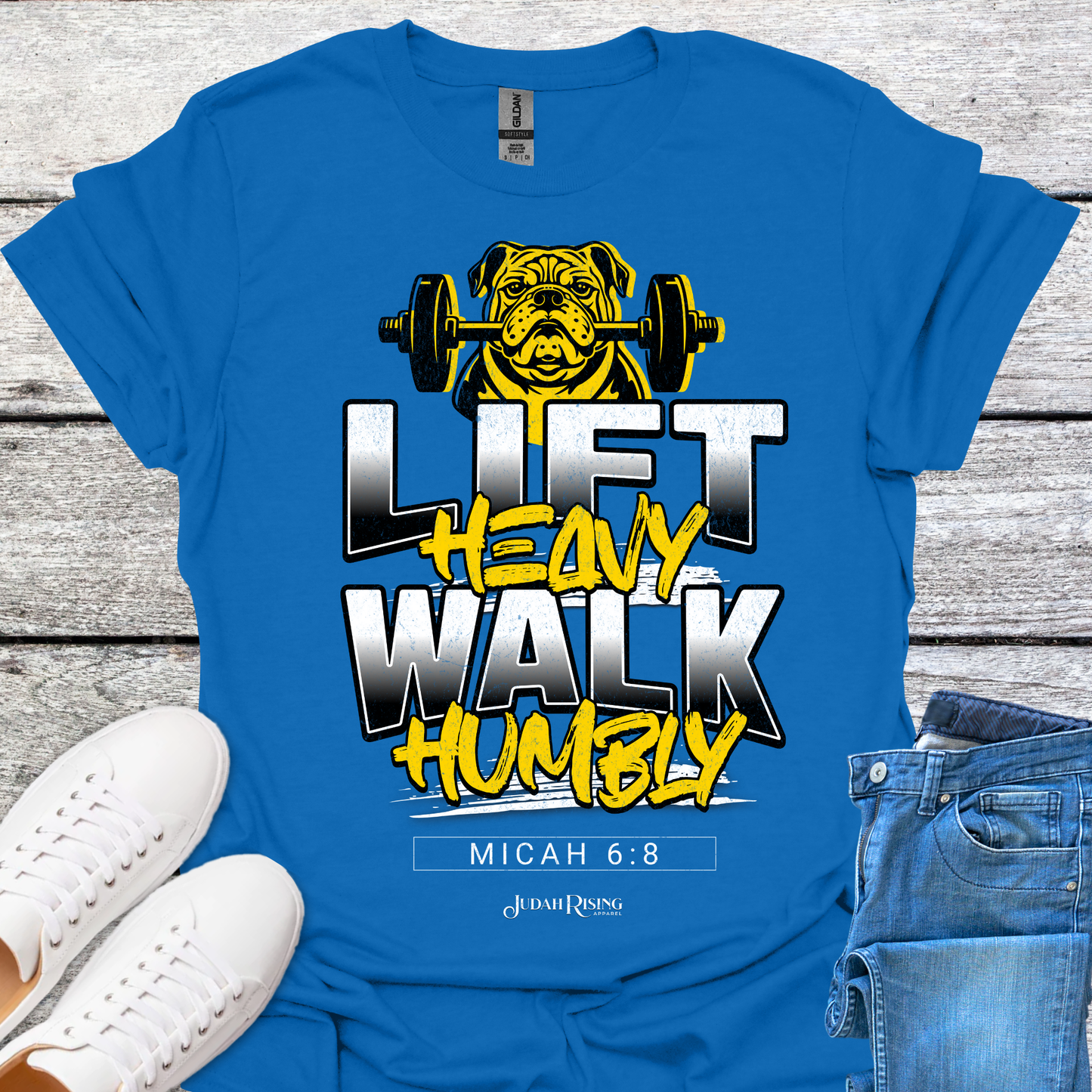 Lift Heavy Walk Humbly