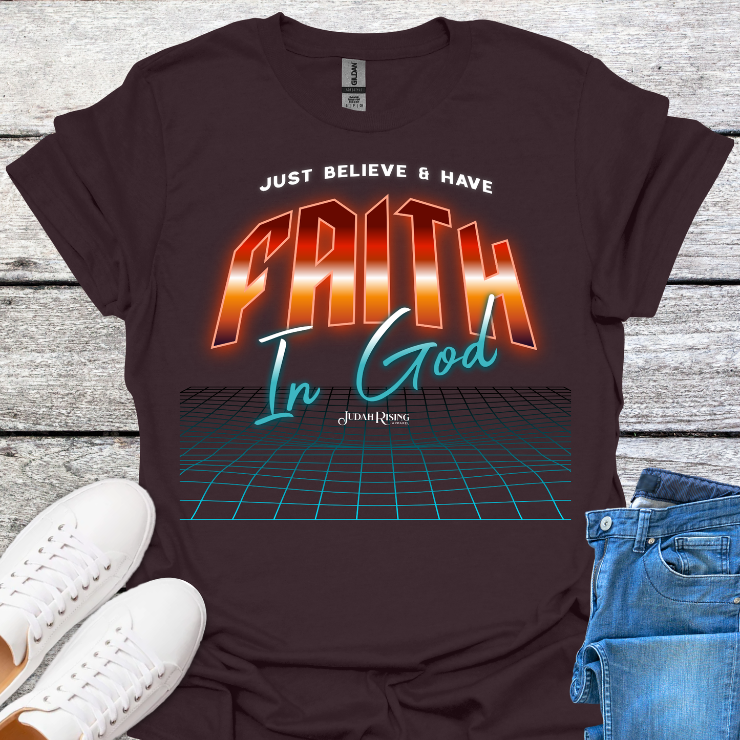 Just Believe & Have Faith In God