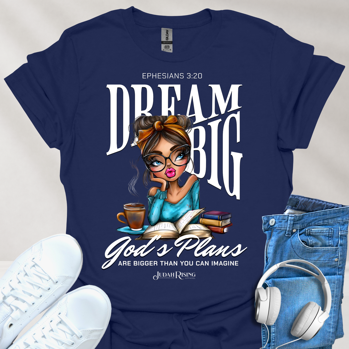 Dream Big. God's Plans Are Bigger
