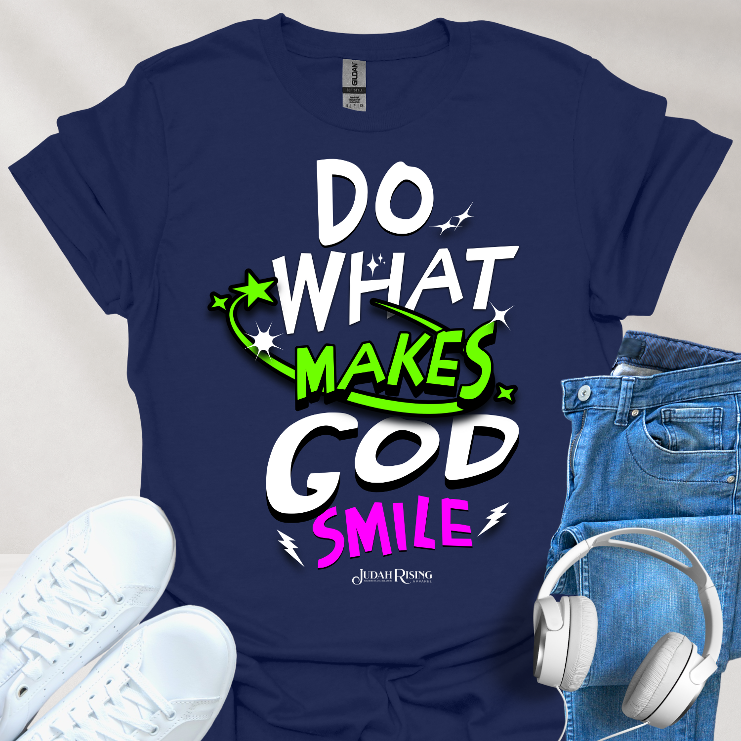 Do What Makes God Smile – Judah Rising Apparel