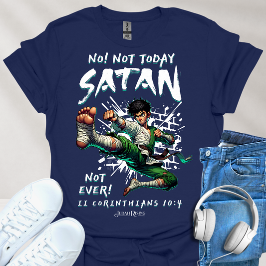 No! Not Today Satan