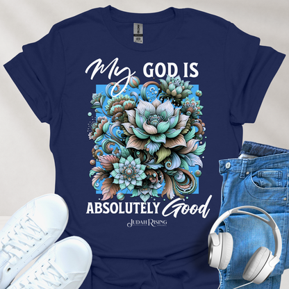 My God Is Absolutely Good