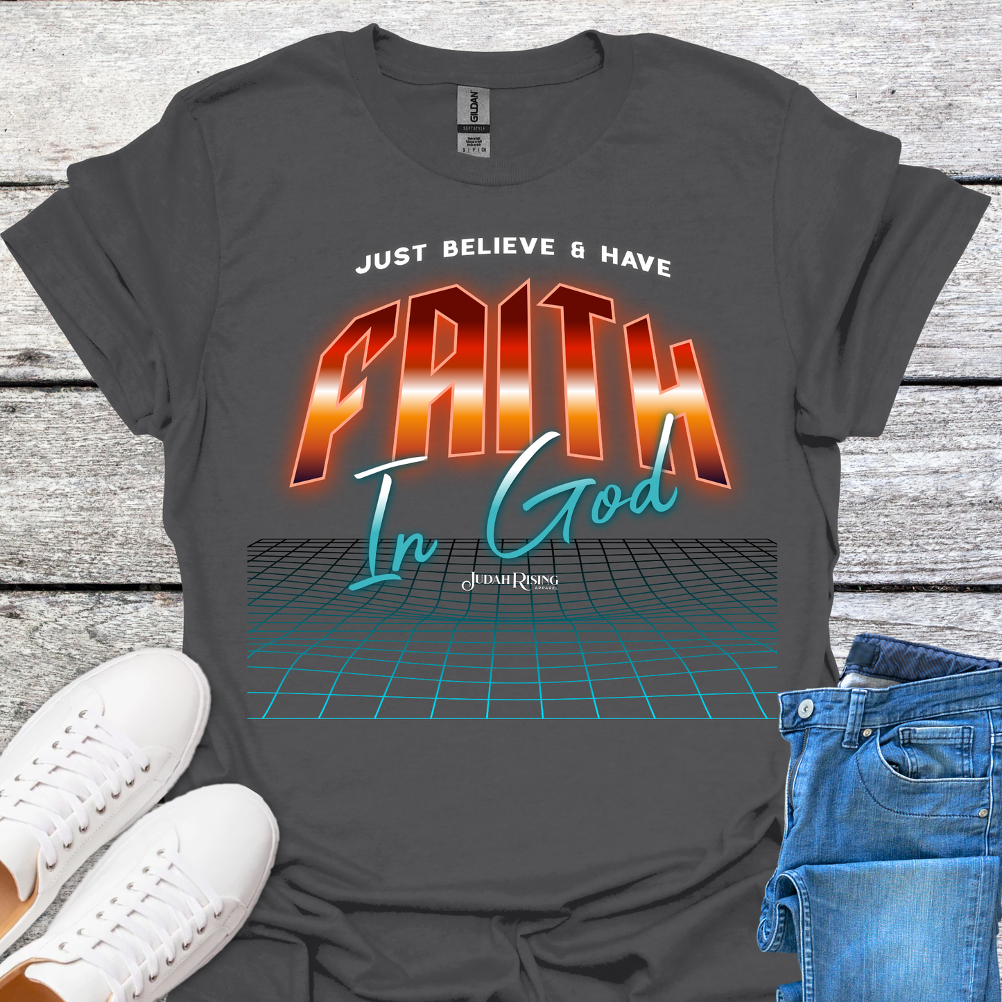 Just Believe & Have Faith In God
