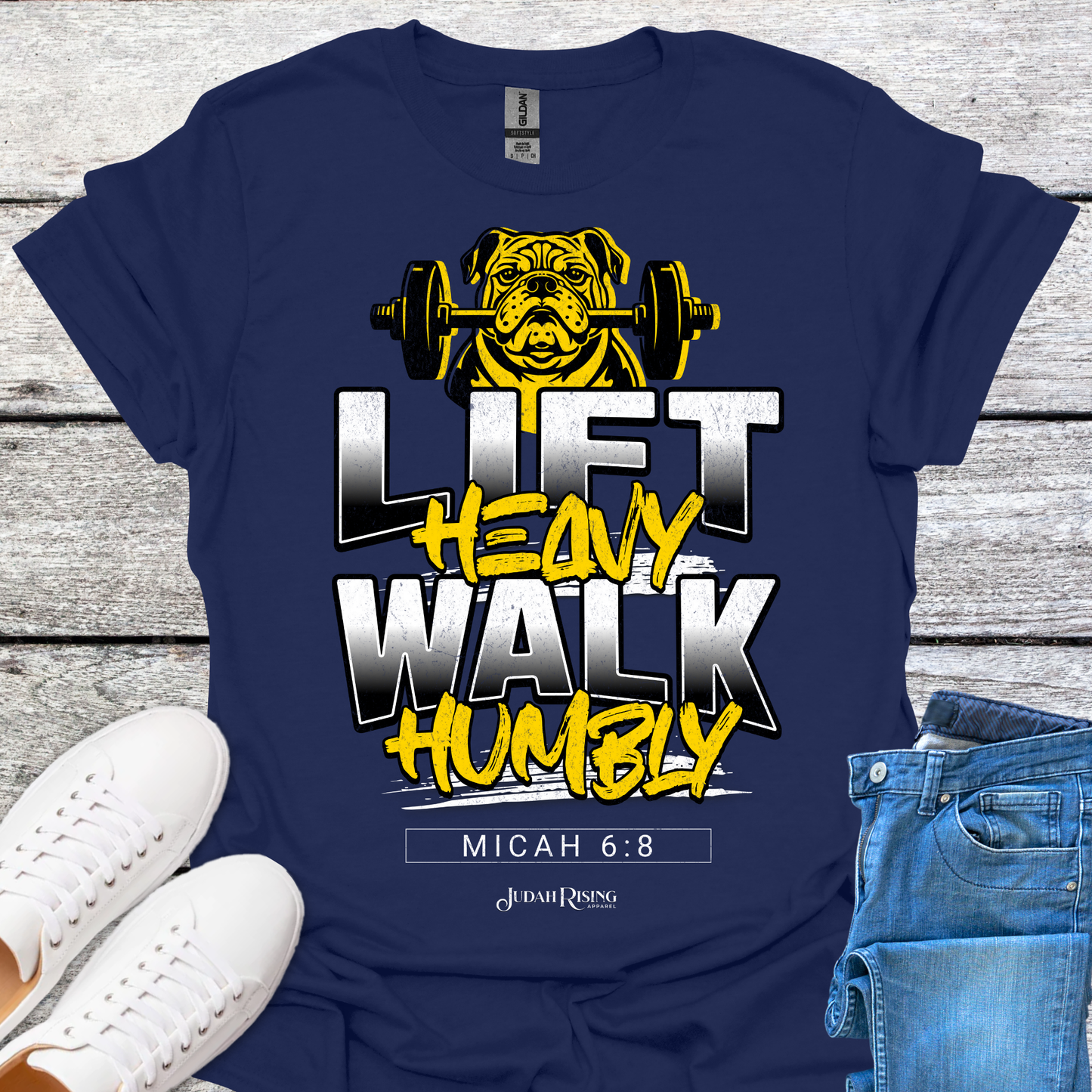 Lift Heavy Walk Humbly