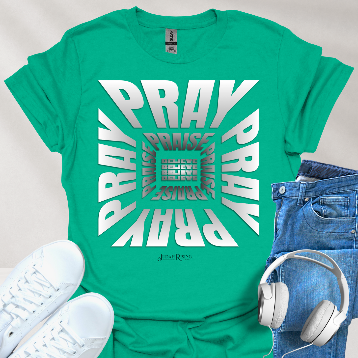 Pray. Praise. Believe.