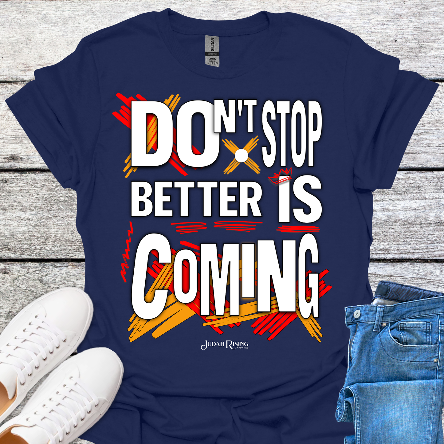Don't Stop Better Is Coming