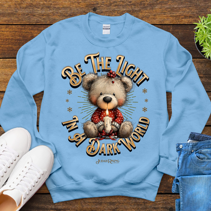Be The Light In A Dark World Sweatshirt