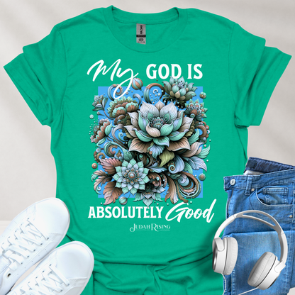My God Is Absolutely Good