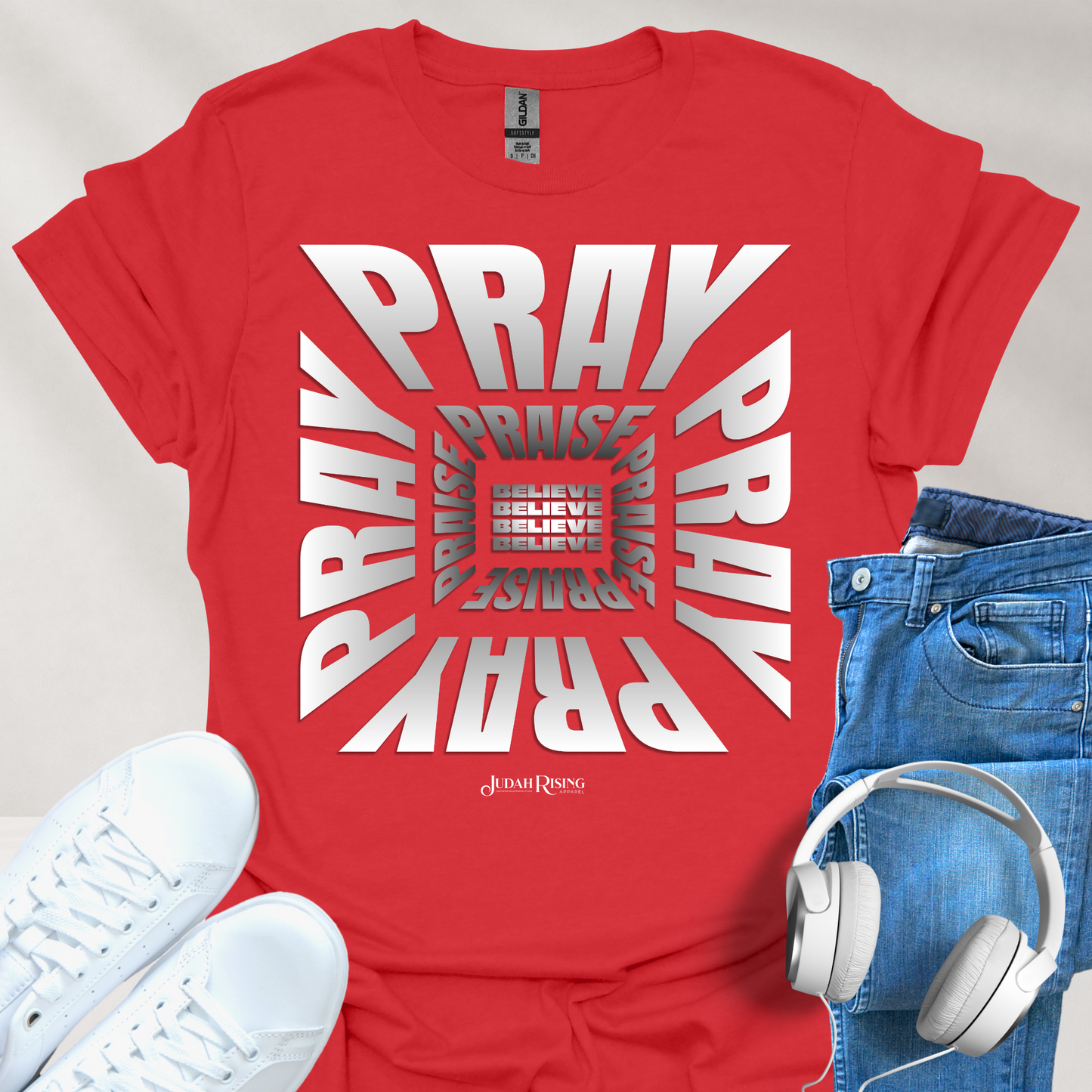 Pray. Praise. Believe.