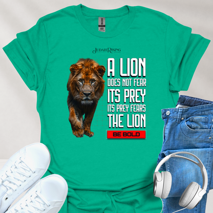 A Lion Does Not Fear Its Prey